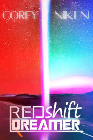 Title: Red Shift Dreamer, Author: Corey Niken