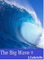 The Big Wave II