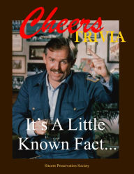 Title: Cheers Trivia: It's a Little Known Fact . . ., Author: Dennis Bjorklund