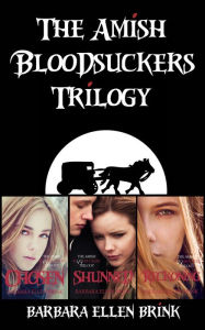 Title: The Amish Bloodsuckers Trilogy, Author: Barbara Ellen Brink