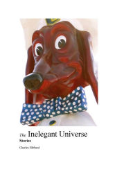 Title: The Inelegant Universe, Author: Charles Hibbard