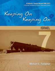 Title: Keeping On Keeping On: 7---Israel, Author: Michael Farquhar