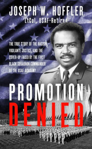 Title: Promotion Denied, Author: Joseph Hoffler