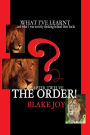Chapter Twelve: The Order!