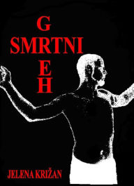 Title: Smrtni Greh, Author: Jelena Kri