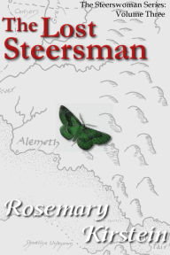 Title: The Lost Steersman, Author: Rosemary Kirstein