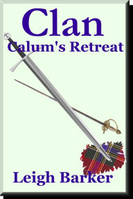 Title: Episode 11: Calum's Retreat, Author: Leigh Barker