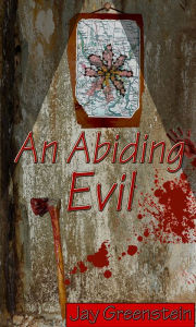 Title: An Abiding Evil, Author: Jay Greenstein