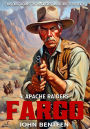 Fargo 4: Apache Raiders