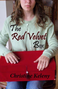 Title: The Red Velvet Box, Author: Christine Keleny