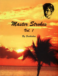 Title: Master Strokes Vol. 1, Author: Sadhakas
