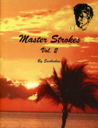 Title: Master Strokes Vol. 2, Author: Sadhakas