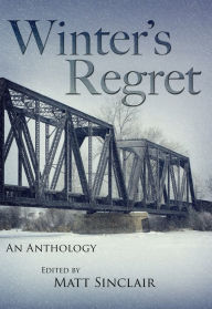 Title: Winter's Regret, Author: Matt Sinclair