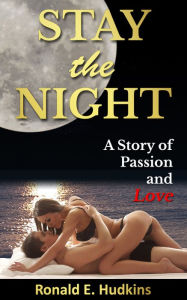 Title: Stay the Night, Author: Ronald E. Hudkins