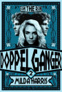 Doppelganger 2: On The Run