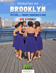 Title: Historias en Brooklyn. NYC Saturado #1, Author: Conrado Maleta