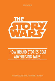 Title: The Story Wars, Author: Erik Saelens