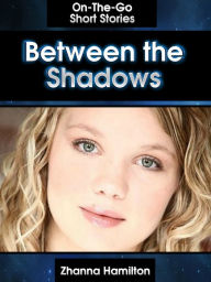 Title: Between the Shadows, Author: Pierre Lombardy