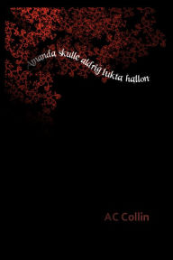 Title: Amanda skulle aldrig lukta hallon, Author: A C Collin