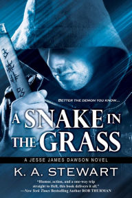 Title: A Snake in the Grass, Author: K.A. Stewart