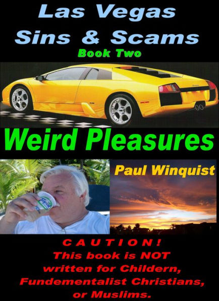 Las Vegas Sins and Scams, Book 2: Scams and Pleasures