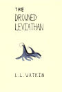 The Drowned Leviathan (LL Watkin Stories, #11)