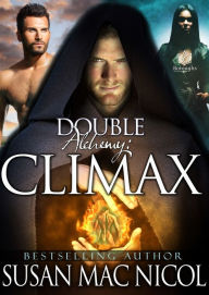 Title: Double Alchemy: Climax, Author: Susan Mac Nicol