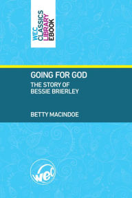 Title: Going for God, Author: Betty Macindoe
