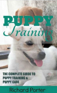 Title: Puppy Training, Author: Richard Porter