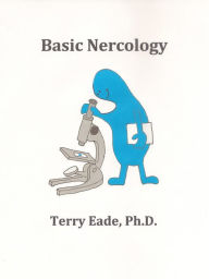 Title: Basic Nercology, Author: Terry Eade