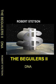 Title: The Beguilers II DNA, Author: Robert Stetson