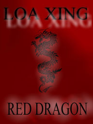 Title: Red Dragon, Author: Loa Xing