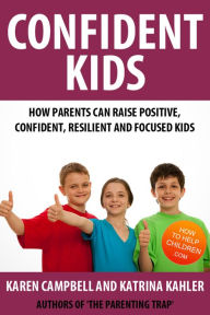 Title: Confident Kids, Author: Katrina Kahler