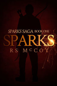 Title: Sparks, Author: RS McCoy