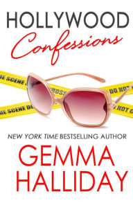 Title: Hollywood Confessions (Hollywood Headlines Mystery), Author: Gemma Halliday