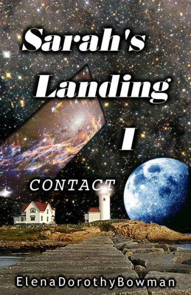 Contact: Sarah's Landing Vol. I