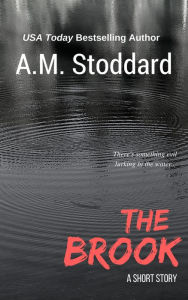 Title: The Brook, Author: Anne Marie Stoddard