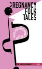 Pregnancy Tales: Facts for Overcoming Fear