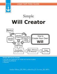 Title: Simple Will Creator: Legal Self-Help Guide, Author: Sanket Mistry