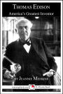Thomas Edison: America's Greatest Inventor
