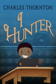 Title: IHunter, Author: Charles Thornton