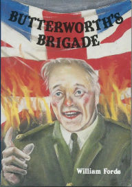 Title: Butterworth's Brigade, Author: William Forde