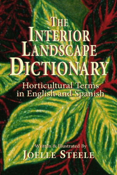 The Interior Landscape Dictionary