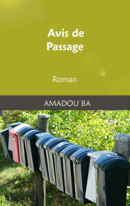 Title: Avis de Passage, Author: Amadou Ba