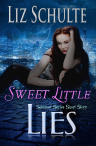 Title: Sweet Little Lies, Author: Liz Schulte