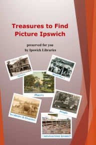 Title: Ipswich Treasures, Author: Ipswich Library