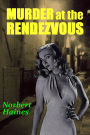 Murder at the Rendezvous