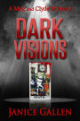 Dark Visions