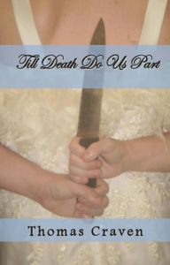 Title: Till Death Do Us Part, Author: Thomas Craven