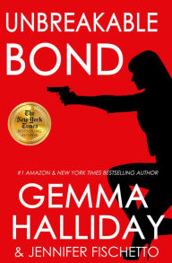 Title: Unbreakable Bond (Jamie Bond Mysteries #1), Author: Gemma Halliday